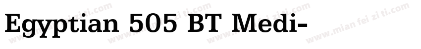 Egyptian 505 BT Medi字体转换
